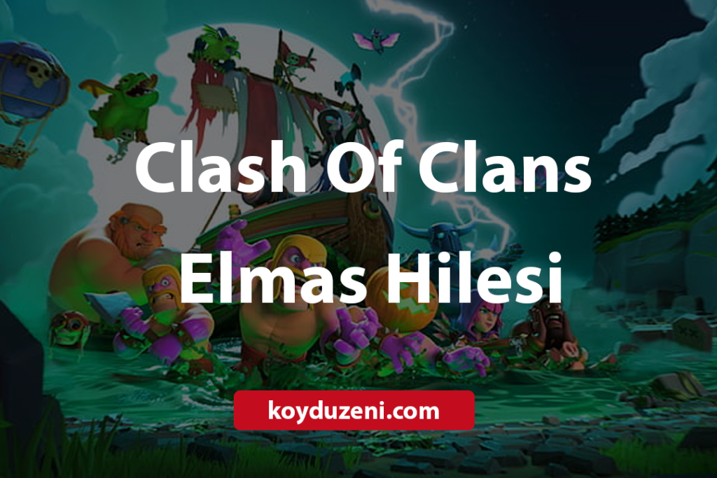 Clash Of Clans Elmas Hilesi