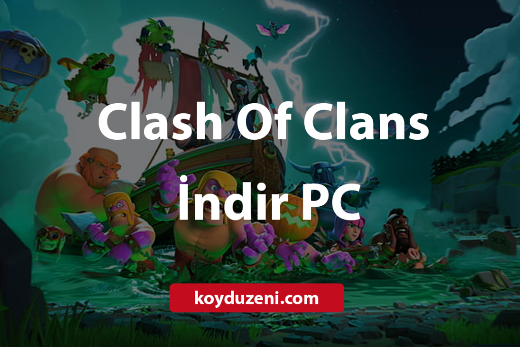 Clash Of Clans İndir PC