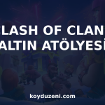 Clash of Clans Altın Atölyesi